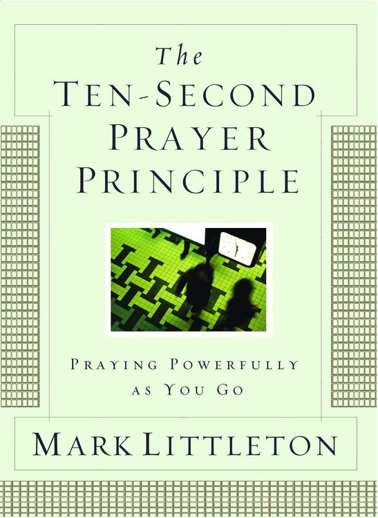 Produktbild: The Ten-Second Prayer Principle