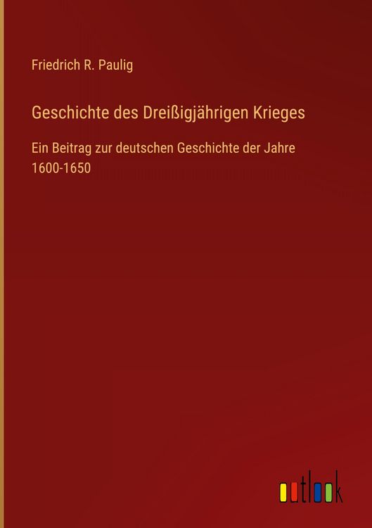 Produktbild: Geschichte des Drei&szlig;igj&auml;hrigen Krieges
