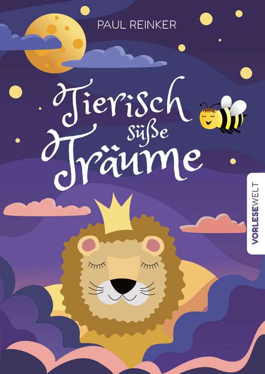 Produktbild: Tierisch s&uuml;&szlig;e Tr&auml;ume