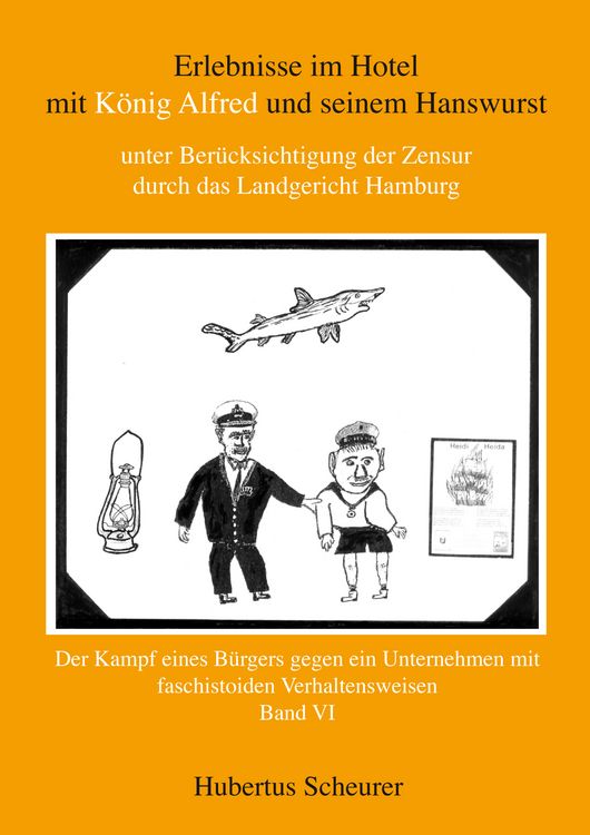 Produktbild: Erlebnisse im Hotel mit K&ouml;nig Alfred und seinem Hanswurst Band VI