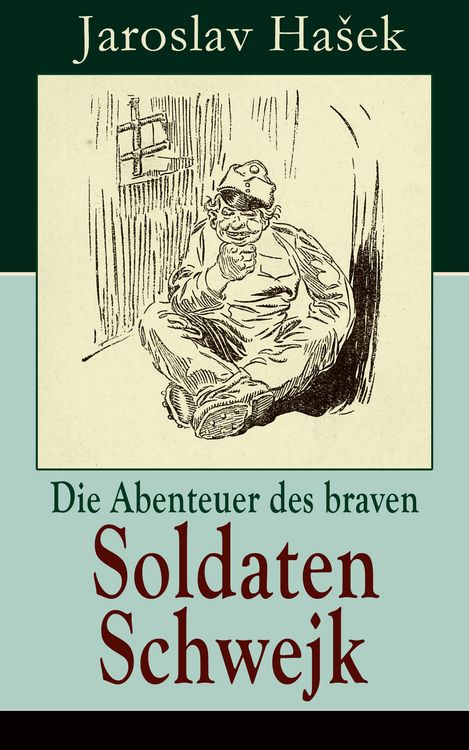 Produktbild: Die Abenteuer des braven Soldaten Schwejk