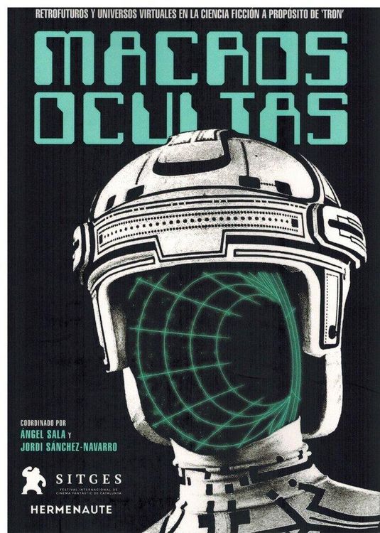 Produktbild: Macros Ocultas. Retrofuturos Y Universos Virtuales En La Ciencia Ficci&oacute;n a Proposito De Tron