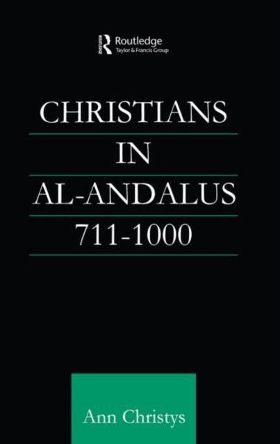 Produktbild: Christys, A: Christians in Al-Andalus 711-1000