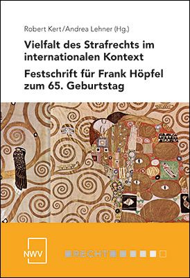Produktbild: Vielfalt des Strafrechts im internationalen Kontext. Festschrift f&uuml;r Frank H&ouml;pfel zum 65. Geburtstag.