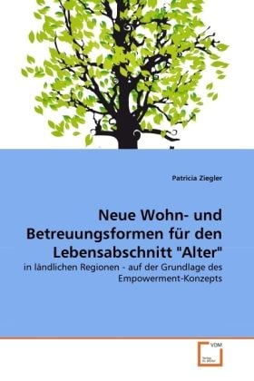 Produktbild: Ziegler, P: Neue Wohn- und Betreuungsformen f&uuml;r den Lebensab