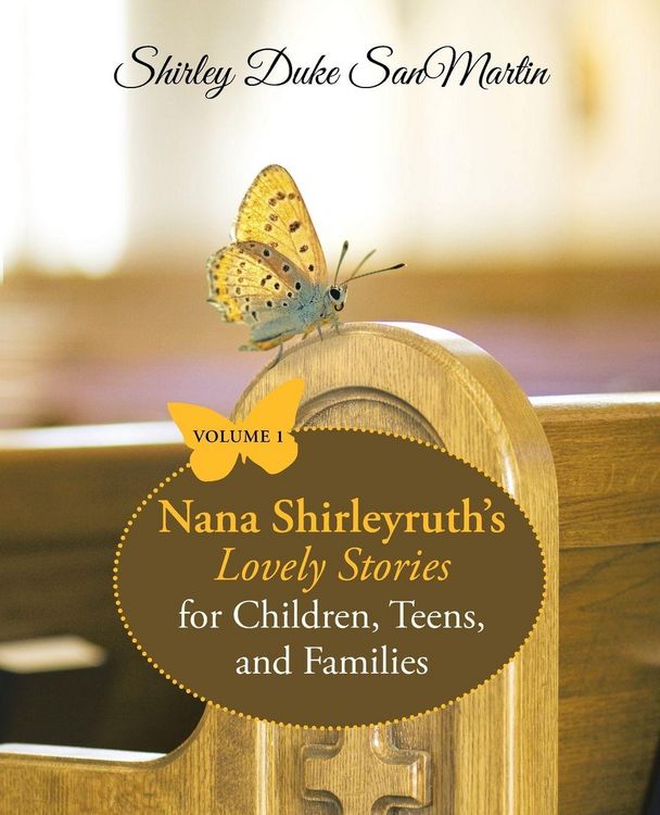Produktbild: Nana Shirleyruth's Lovely Stories for Children, Teens, and Families