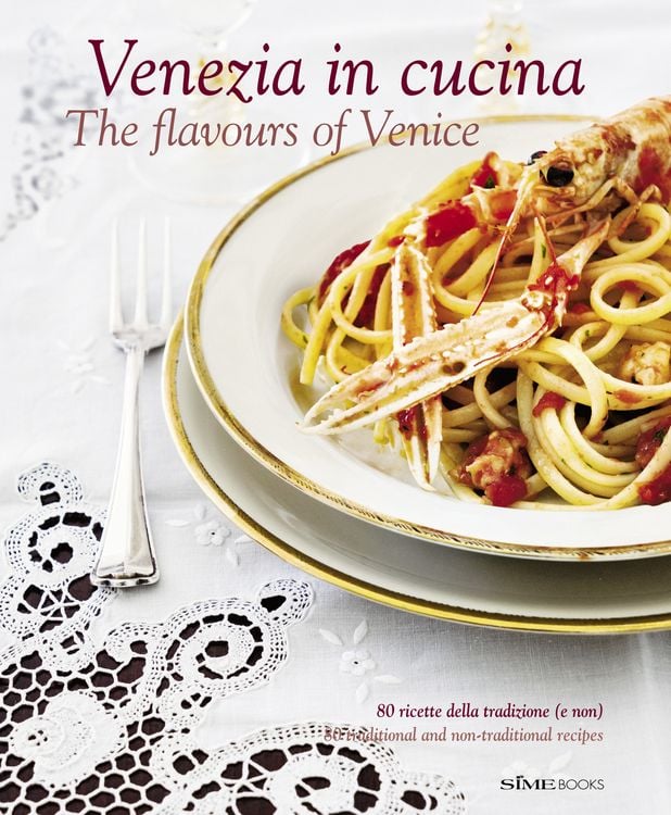 Produktbild: Venezia in cucina - The flavours of Venice