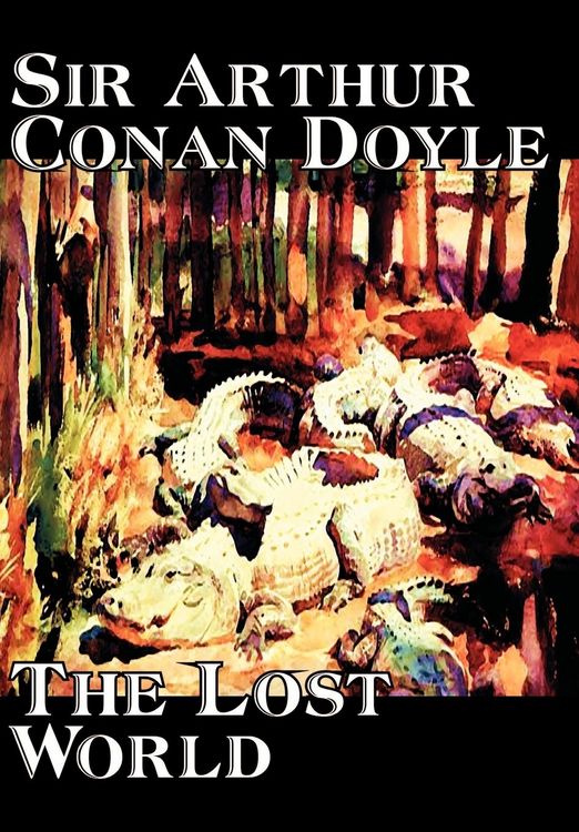 Produktbild: The Lost World by Arthur Conan Doyle, Science Fiction, Classics, Adventure
