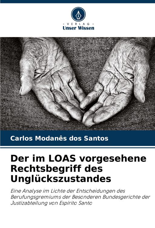 Produktbild: Der im LOAS vorgesehene Rechtsbegriff des Ungl&uuml;ckszustandes