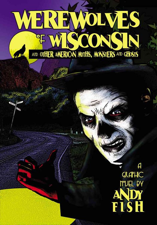 Produktbild: Werewolves of Wisconsin and Other American Myths, Monsters and Ghosts