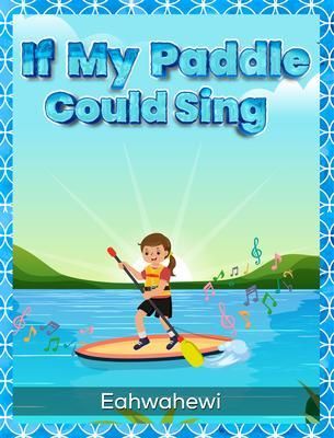 Produktbild: If My Paddle Could Sing