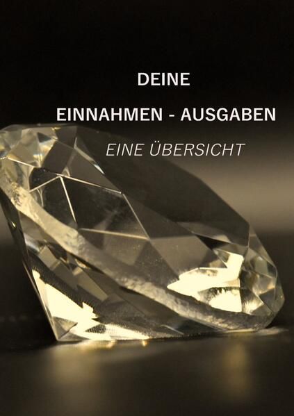 Produktbild: Deine Einnahmen - Ausgaben - Eine &Uuml;bersicht