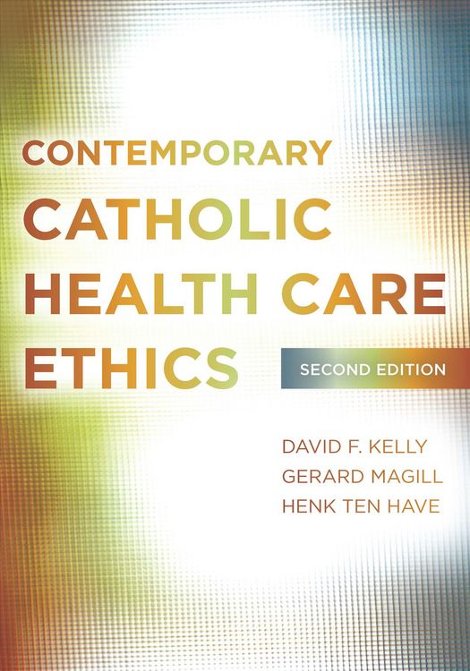 Produktbild: Contemporary Catholic Health Care Ethics