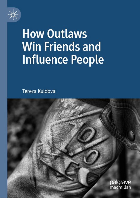 Produktbild: How Outlaws Win Friends and Influence People