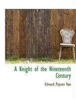 Produktbild: A Knight of the Nineteenth Century