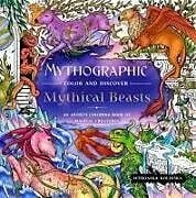 Produktbild: Mythographic Color and Discover: Mythical Beasts
