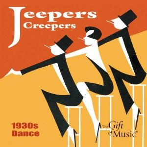 Produktbild: Jeepers Creepers-Tanzmusik Der 1930er Jahre