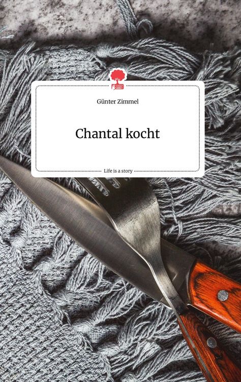 Produktbild: Chantal kocht. Life is a Story - story.one