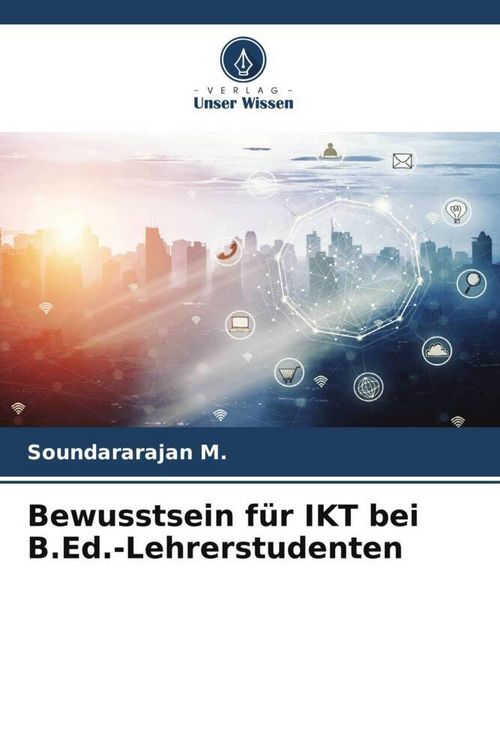 Produktbild: Bewusstsein f&uuml;r IKT bei B.Ed.-Lehrerstudenten
