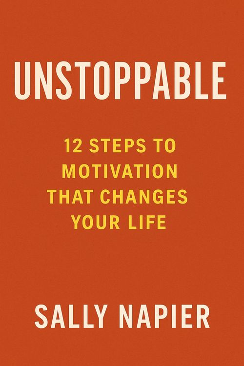 Produktbild: Unstoppable: 12 Steps to Motivation That Changes Your Life