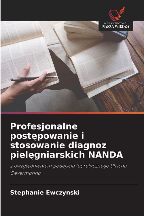 Produktbild: Profesjonalne post&iquest;powanie i stosowanie diagnoz piel&iquest;gniarskich NANDA