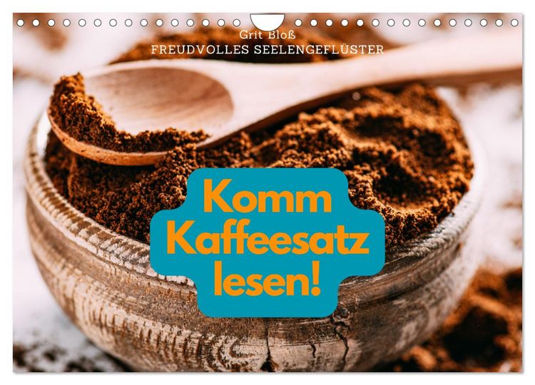 Produktbild: Komm Kaffeesatz lesen! (Wandkalender 2026 DIN A4 quer), CALVENDO Monatskalender