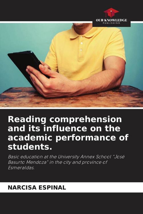 Produktbild: Reading comprehension and its influence on the academic performance of students.