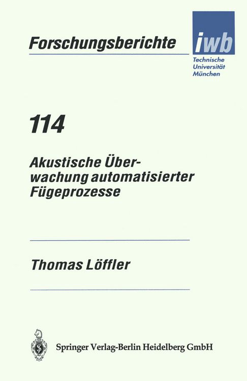 Produktbild: Akustische &Uuml;berwachung automatisierter F&uuml;geprozesse