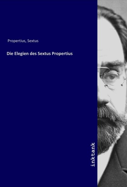 Produktbild: Die Elegien des Sextus Propertius