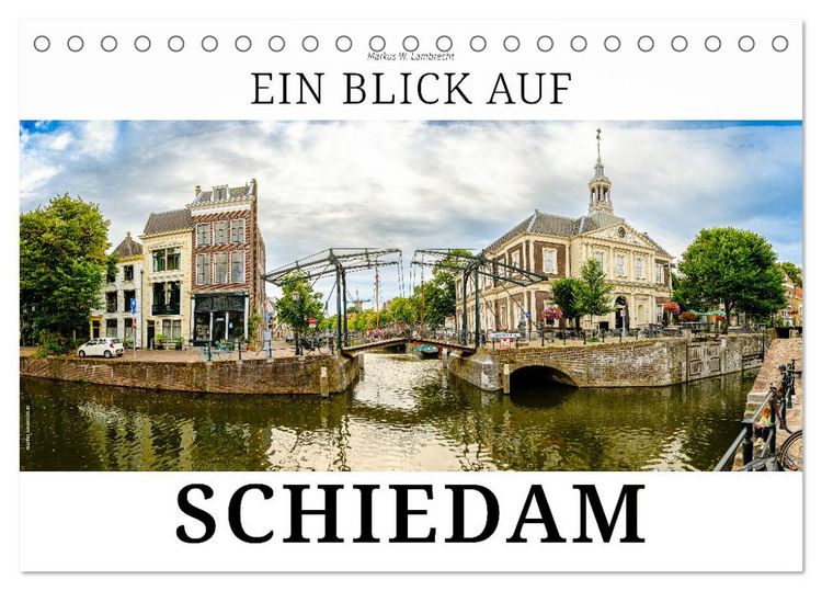Produktbild: Ein Blick auf Schiedam (Tischkalender 2026 DIN A5 quer), CALVENDO Monatskalender