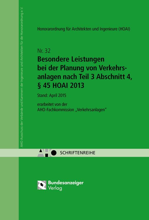Produktbild: Besondere Leistungen bei der Planung von Verkehrsanlagen nach Teil 3 Abschnitt 4, &sect; 45 HOAI 2013