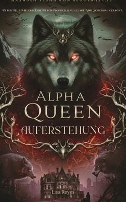 Produktbild: Alpha Queen - Auferstehung