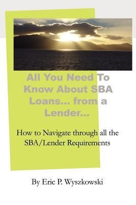 Produktbild: All You Need To Know About SBA Loans... from a Lender...