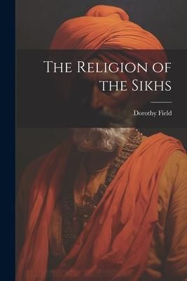 Produktbild: The Religion of the Sikhs