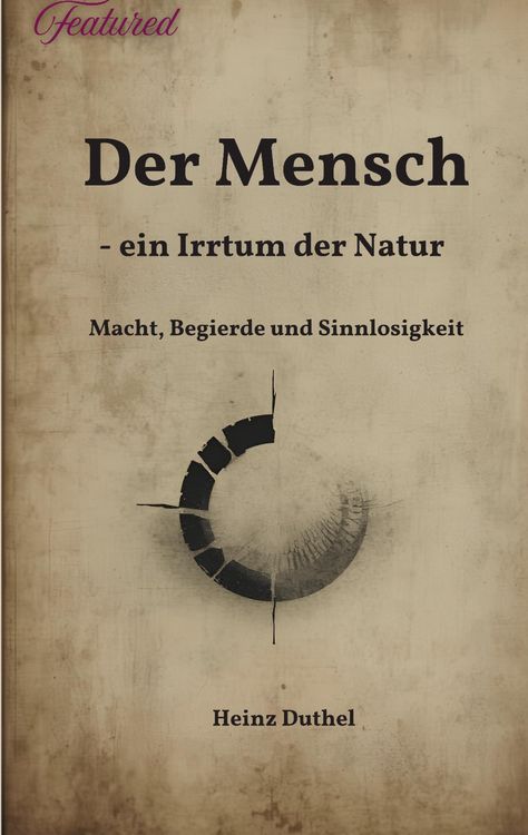Produktbild: Der Mensch - ein Irrtum der Natur