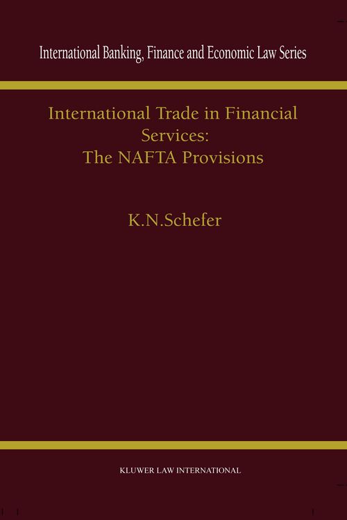 Produktbild: International Trade in Financial Services: The NAFTA Provisions