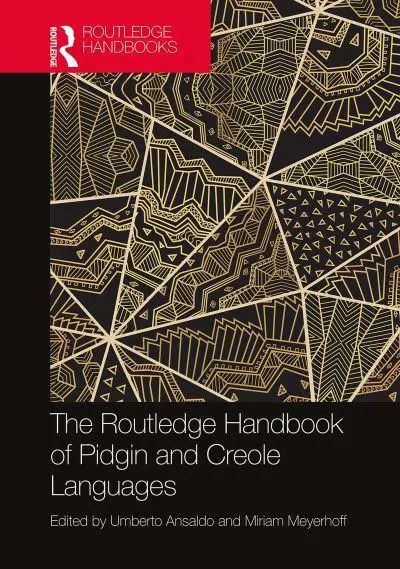 Produktbild: The Routledge Handbook of Pidgin and Creole Languages