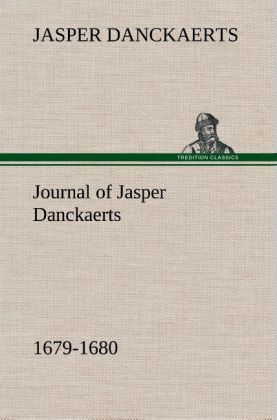 Produktbild: Journal of Jasper Danckaerts, 1679-1680