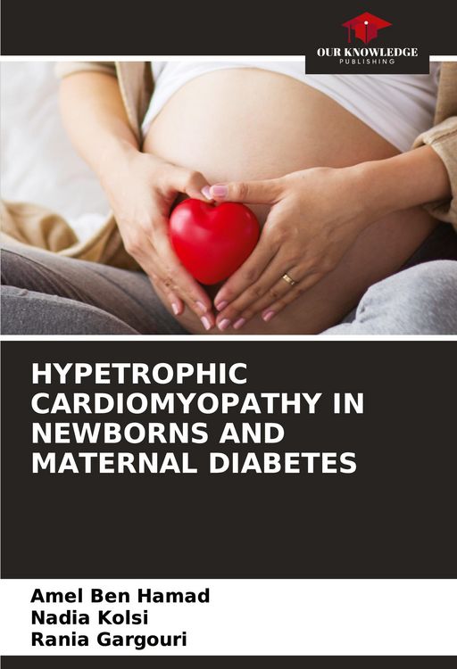 Produktbild: HYPETROPHIC CARDIOMYOPATHY IN NEWBORNS AND MATERNAL DIABETES