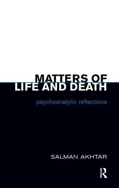 Produktbild: Akhtar, S: Matters of Life and Death