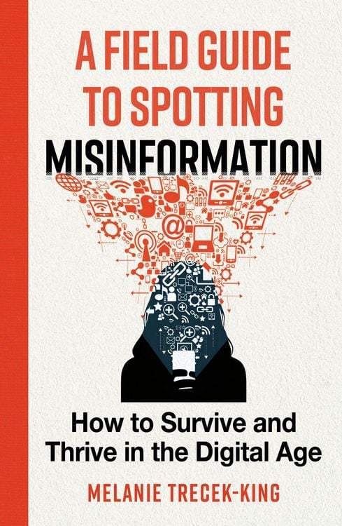 Produktbild: A Field Guide to Spotting Misinformation