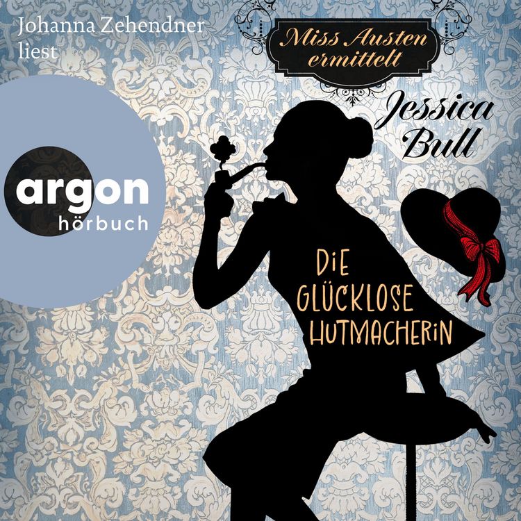 Produktbild: Miss Austen ermittelt. Die gl&uuml;cklose Hutmacherin