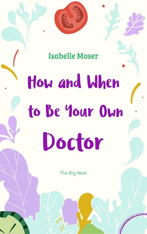 Produktbild: How and When to Be Your Own Doctor