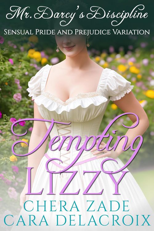 Produktbild: Tempting Lizzy: Mr. Darcy's Discipline (Darcy's Honeymoon Heat, #5)