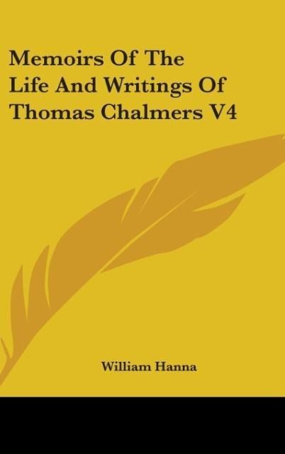 Produktbild: Hanna, W: Memoirs Of The Life And Writings Of Thomas Chalmer