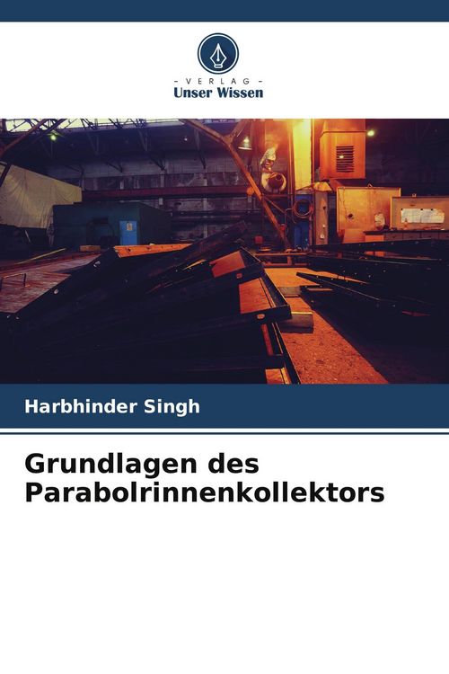 Produktbild: Grundlagen des Parabolrinnenkollektors
