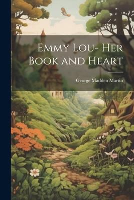 Produktbild: Emmy Lou- Her Book and Heart
