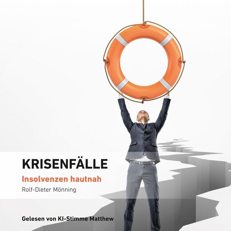 Produktbild: Krisenf&auml;lle &ndash; Insolvenzen hautnah