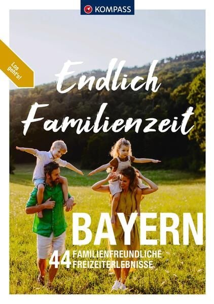 Produktbild: KOMPASS Endlich Familienzeit - Bayern