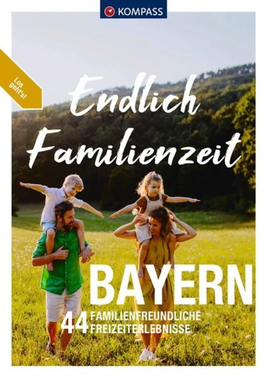 Produktbild: KOMPASS Endlich Familienzeit - Bayern